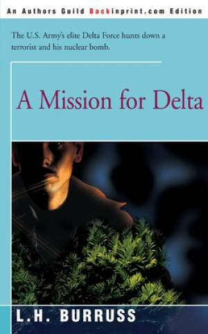 Kniha Mission for Delta L H Burruss