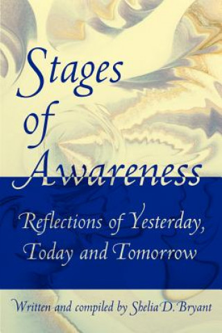 Książka Stages of Awareness Shelia D Bryant