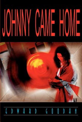 Książka Johnny Came Home Edward Goodan