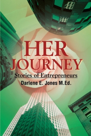 Knjiga Her Journey Darlene E Jones