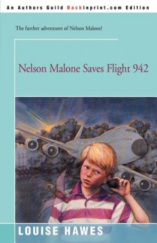 Carte Nelson Malone Saves Flight 942 Louise Hawes