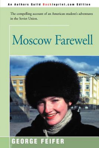 Carte Moscow Farewell George Feifer