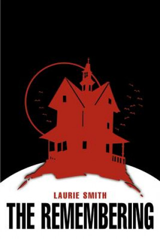 Knjiga Remembering Laurie Smith