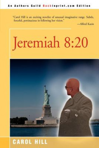 Kniha Jeremiah 8:20 Carol Hill