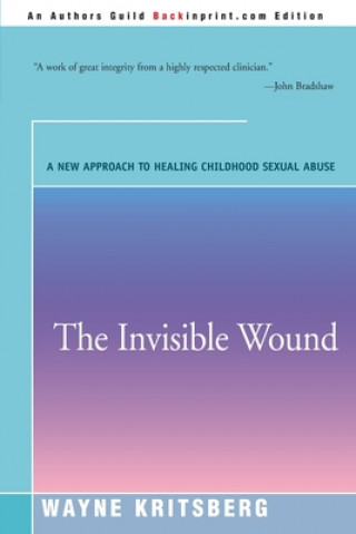 Könyv Invisible Wound Wayne Kritsberg