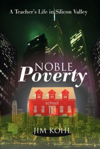 Kniha Noble Poverty Jim Kohl