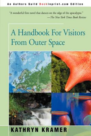 Carte Handbook for Visitors from Outer Space Kathryn Kramer