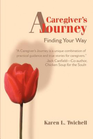 Kniha Caregiver's Journey Karen L Twichell