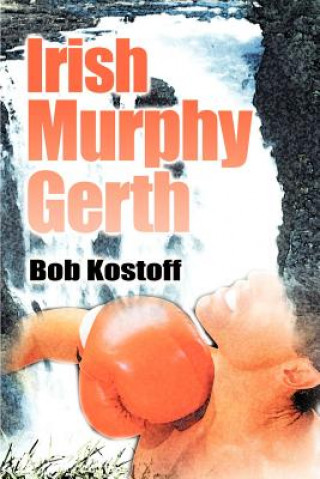Carte Irish Murphy Gerth Bob Kostoff