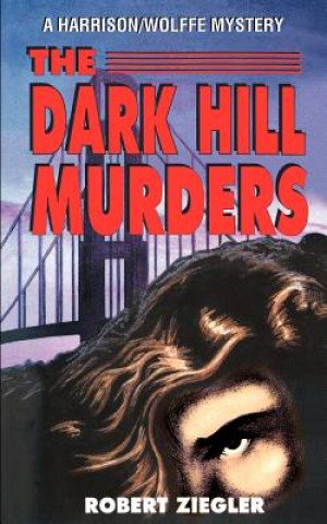 Kniha Dark Hill Murders J Ziegler