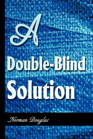 Kniha Double-Blind Solution Norman Douglas