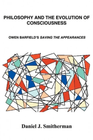 Carte Philosophy and the Evolution of Consciousness Daniel J Smitherman