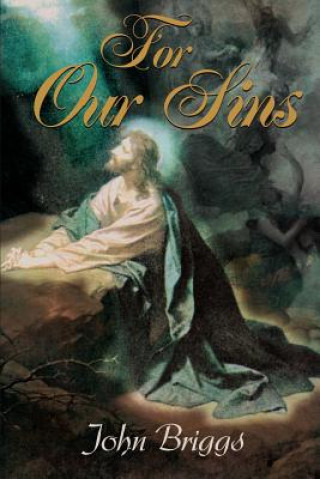 Kniha For Our Sins John Briggs