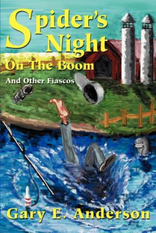 Книга Spider's Night on the Boom Gary E Anderson