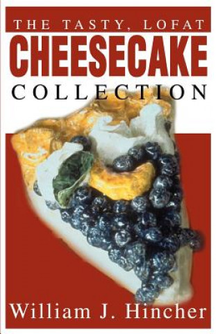 Carte Tasty, Lofat Cheesecake Collection William J Hincher