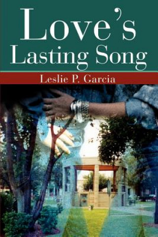 Book Love's Lasting Song Leslie P Garcia