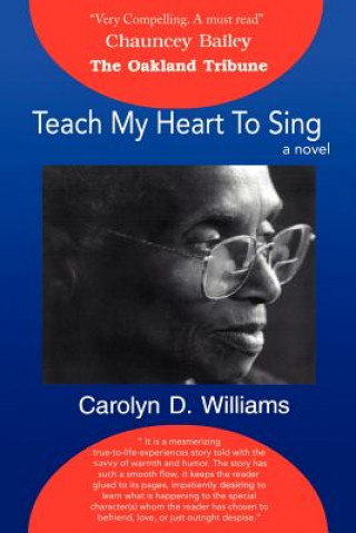 Buch Teach My Heart to Sing Carolyn D Williams