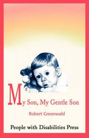 Carte My Son, My Gentle Son Robert Greenwald