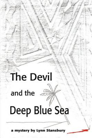 Kniha Devil and the Deep Blue Sea Lynn Stansbury