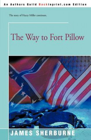 Kniha Way to Fort Pillow James Sherburne