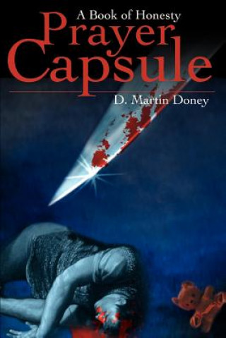 Livre Prayer Capsule D Martin Doney