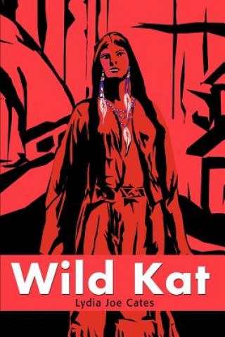Book Wild Kat Lydia Joe Cates