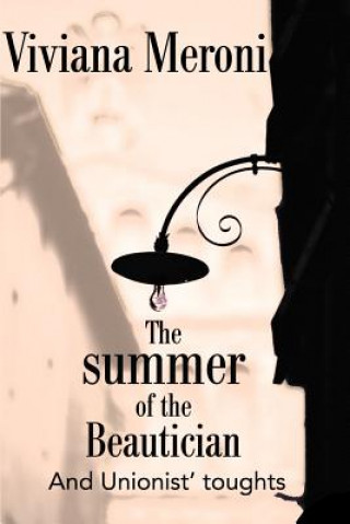 Knjiga Summer of the Beautician Viviana Meroni