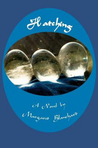 Knjiga Hatching M Blanchard