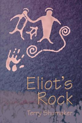 Kniha Eliot's Rock Terry Shumaker