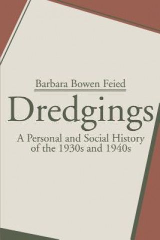 Knjiga Dredgings Barbara Bowen Feied