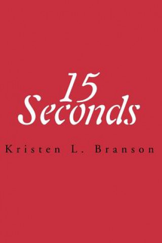 Carte 15 Seconds Kristen L Branson