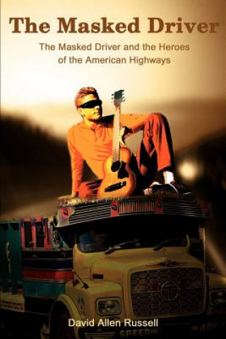 Knjiga Masked Driver David Allen Russell