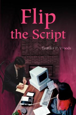 Carte Flip the Script Tomika P Woods