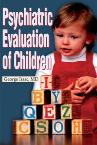 Buch Psychiatric Evaluation of Children Isaac