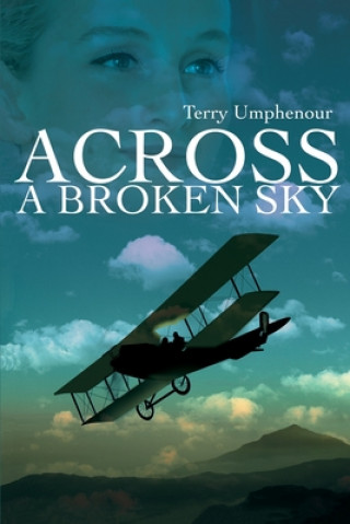 Kniha Across a Broken Sky Terry Umphenour