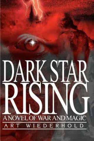 Kniha Dark Star Rising Art Wiederhold