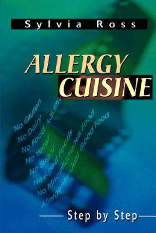 Livre Allergy Cuisine Sylvia Ross