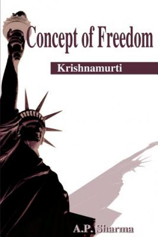 Könyv Concept of Freedom A P Sharma