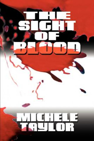 Kniha Sight of Blood Michele Taylor
