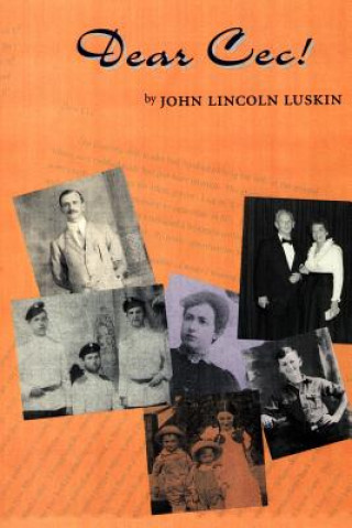 Книга Dear Cec! John Lincoln Luskin