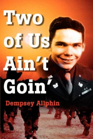 Książka Two of Us Ain't Goin' Dempsey Allphin