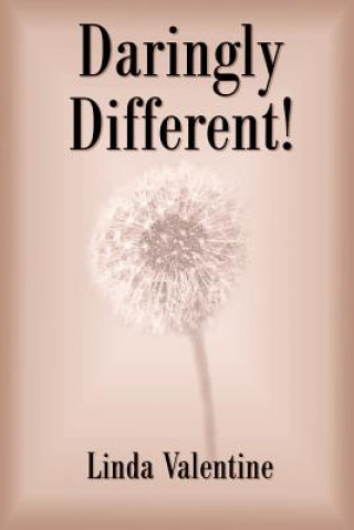 Livre Daringly Different! Linda Valentine