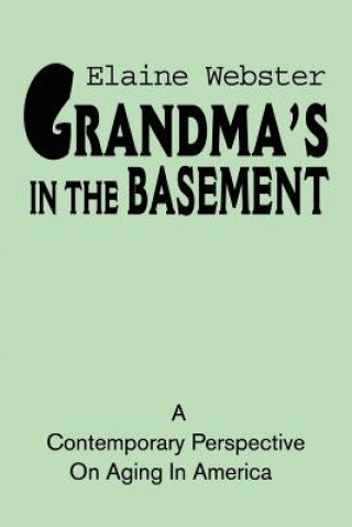 Książka Grandma's in the Basement Elaine Webster