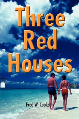 Kniha Three Red Houses Fred W Cookson