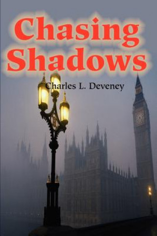 Carte Chasing Shadows Charles L Deveney