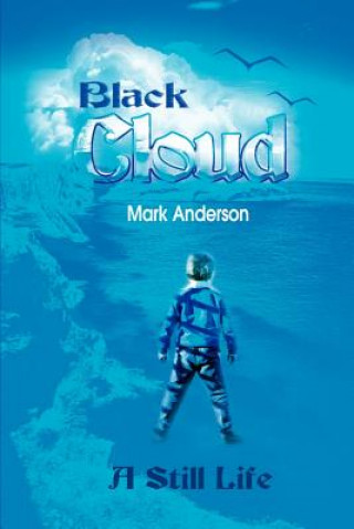 Kniha Black Cloud Mark Anderson