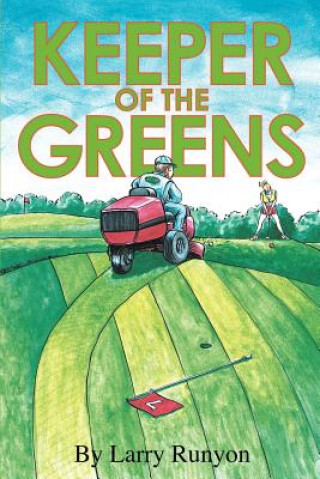 Книга Keeper of the Greens Larry Runyon