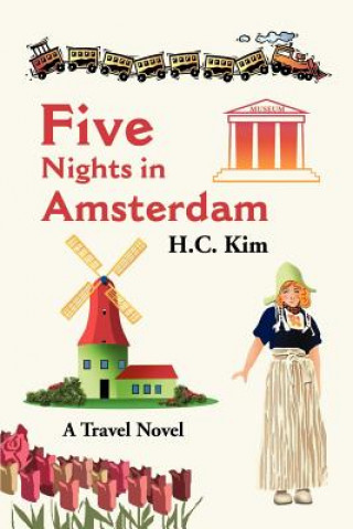 Kniha Five Nights in Amsterdam H C Kim