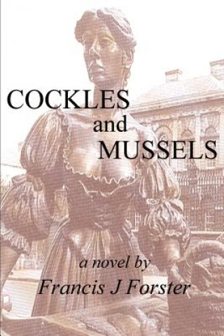 Książka Cockles and Mussels Francis J Forster