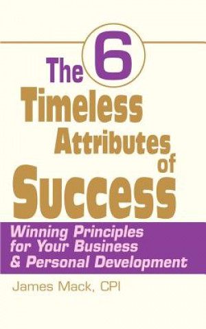 Knjiga 6 Timeless Attributes of Success Mack